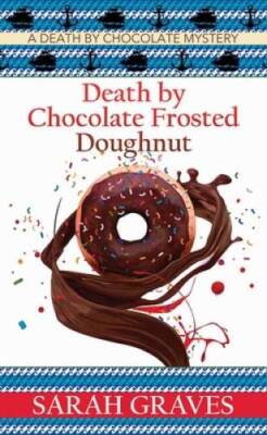 Death by Chocolate Frosted Doughnut: A Death by Chocolate Mystery - GOOD