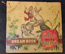 Old Quack Medicine Dream Book Dr Morse's Indian Root Pills Comstock Morristown