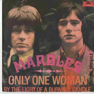 7'' - MARBLES - ONLY ONE WOMAN - 1968