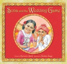 Sona and the Wedding Game - Hardcover By Kashmira Sheth - GOOD
