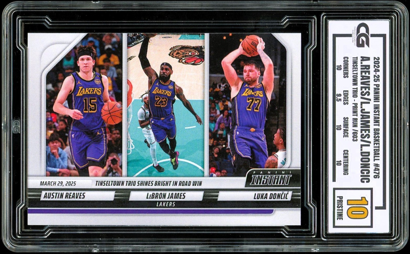 2024 Panini Instant 476 LeBron James Luka Doncic Austin Reaves /603 Lakers CG 10
