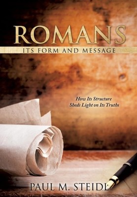Steidl - Romans - Its Form and Message - paperback or softback - E555z