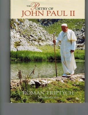 The Poetry of John Paul II: Roman T..., Peterkiewicz, J