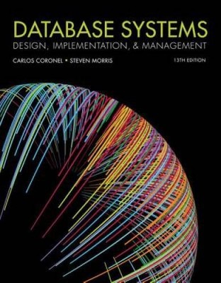 Database Systems: Design, Implementation,  Management - Hardcover - ACCEPTABLE