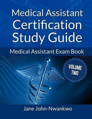 Msn Jane John-Nwan Medical Assistant Certification Study Guide Vo (Taschenbuch)