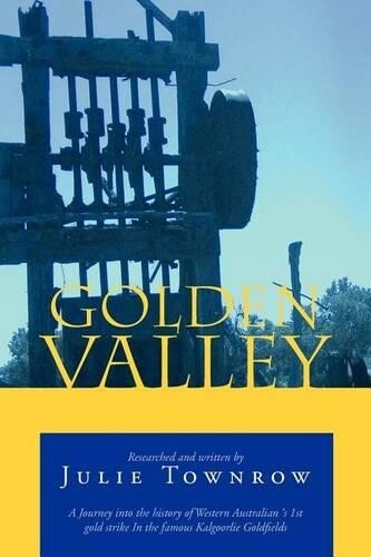 Julie Townrow Golden Valley (taschenbuch)
