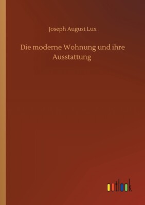 Die Moderne Wohnung Und Ihre Ausstattung