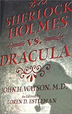 Sherlock Holmes vs. Dracula Paperback Loren Estleman