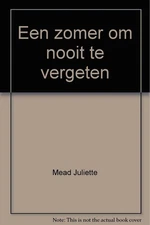 Een zomer om nooit te vergeten By unknown author