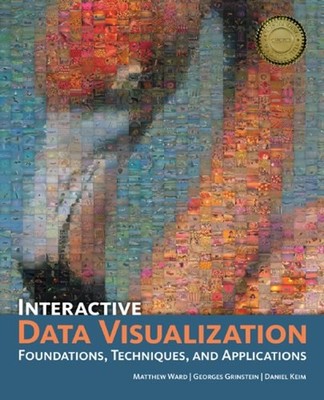 Interactive Data Visualization : Foundations, Techniques, and App