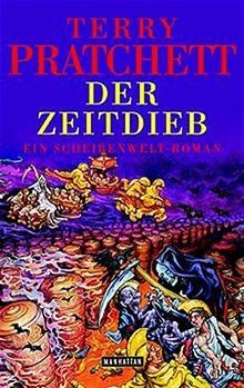 Der Zeitdieb: Ein Scheibenwelt-Roman: Aus d. Engl. v. An... | Buch | Zustand gut - Pratchett, Terry