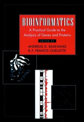 Bioinformatics: A Practical Guide to the Analysis of Genes and Proteins (Met...