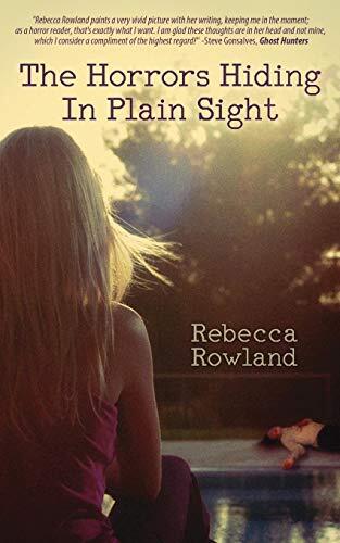 Thumbnail - Rebecca Rowland The Horrors Hiding In Plain Sight (taschenbuch) (us