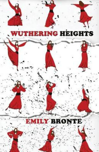 Wuthering Heights By Bronte, Emily