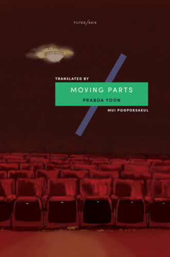 Thumbnail - Moving Parts By Prabda Yoon