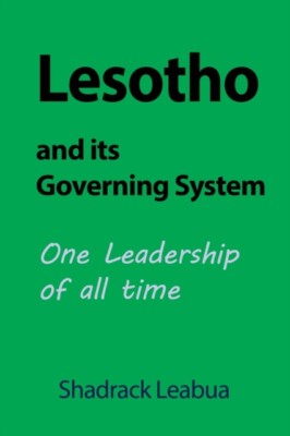 Leabua - Lesotho and its Governing System  One Leadership of all time  - X555z