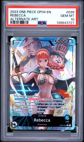 2023 ONE PIECE OP04-KINGDOMS OF INTRIGUE ALTERNATE ART #039 REBECCA PSA 10