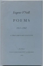 Eugene O'NEILL / Poems 1912-1942 Uncorrected Proof 1st 1979