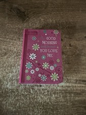 It's a Good Morning Just Because You Love Me: One-Year Devotional - Broadstr...