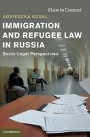 Agnieszka Kubal | Immigration And Refugee Law In Russia | Buch | Englisch (2019)