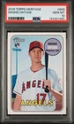 2018 Topps Heritage Shohei Ohtani #600 Rookie Card PSA 10 GEM MINT