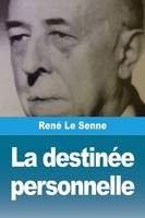 René Le Senne | La DestinéE Personnelle | Taschenbuch | FranzöSisch (2024)