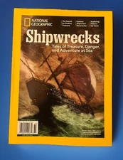 SHIPWRECKS - DANGER, TREASURE & ADVENTURE 2025 NATIONAL GEOGRAPHIC SPECIAL New