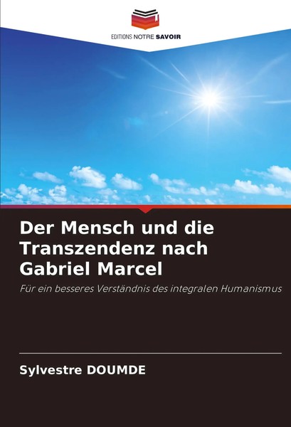 Sylvestre Doumde | Der Mensch Und Die Transzendenz Nach Gabriel Marcel | Buch-image