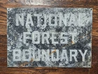 Vintage NATIONAL FOREST BOUNDARY Tin Metal Sign US Forest Forestry Park Service