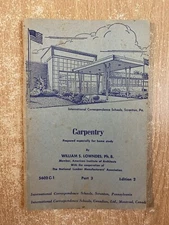 Carpentry Part 3 by William S Lowndes (1955 Paperback) Edition 2 5602 C-1