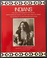 Indians: Photographs from the Collection of the Smithsonian 1973 HC DJ Illus. VG