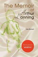 Jay Bynum | The Memoir Of Arthur Lanning | Taschenbuch | Englisch (2008)