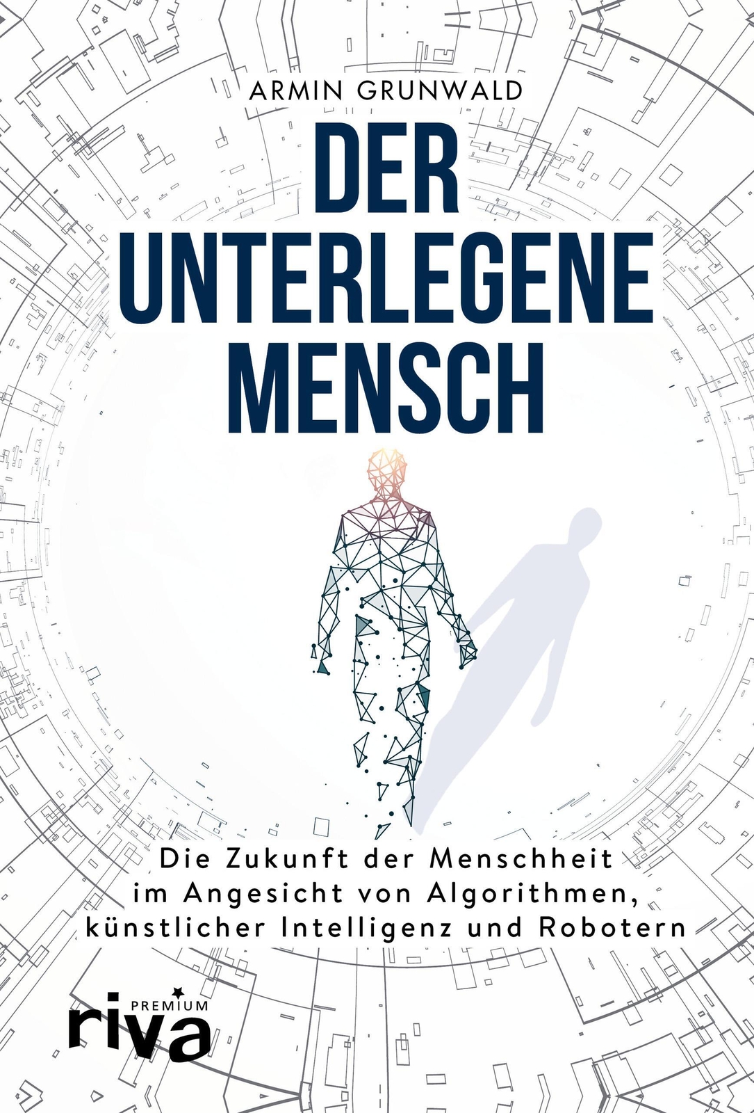 Thumbnail - Der Unterlegene Mensch | Armin Grunwald | Deutsch | Buch | 250 S. |