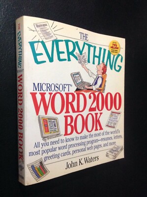 The Everything Microsoft Word 2000 Book, John K. Waters Softcover | eBay