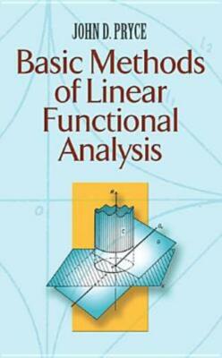 Basic Methods Of Linear Functional Analysis