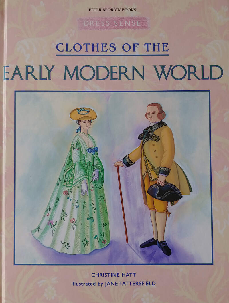 Clothes Of The Early Modern World by Christine Hatt (Hardcover