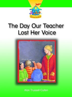 DAY OUR TEACHER LOST HER VOICE