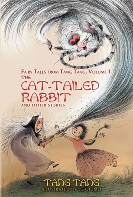 Tang - Cat-Tailed Rabbit and Other Stories - hardback or cased book -  - E555z