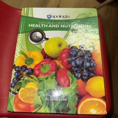 APOLOGIA Exploring Creation With Health & Nutrition Student Text Book