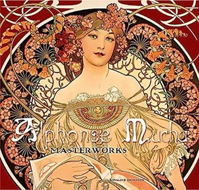 Alphonse Mucha Masterworks Hardcover Rosaline Ormiston