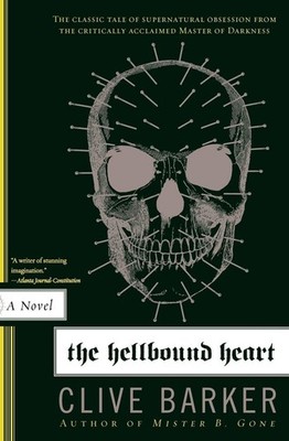 The Hellbound Heart by Clive Barker (2007, Paperback, Hellraiser)