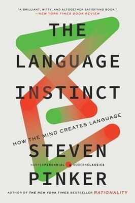 The Language Instinct : How the Mind Creates Language Paperback S