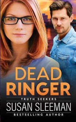 Dead Ringer: Truth Seekers - Book 1 by Susan Sleeman (English) Paperback Book