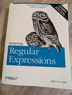 Mastering Regular Expressions : Understand Your Data and Be More Productive...
