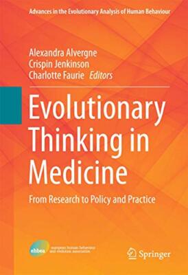 Evolutionary Thinking in Medicine   From Research to Policy and Practi - X555z