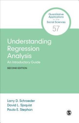 Understanding Regression Analysis: An Introductory Guide (Quantitative Ap - GOOD