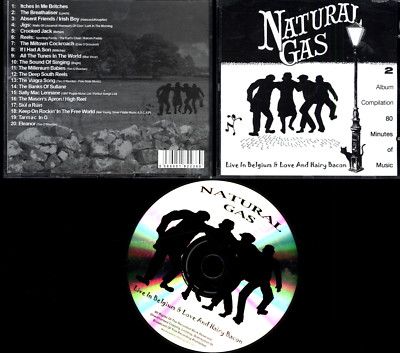 CD NATURAL GAS LIVE IN BELGIUM & LOVE AND HAIRY BACON