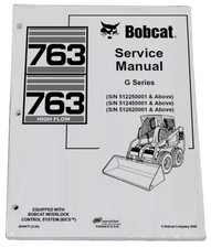 Bobcat 763 G Series Skid Steer Loader Service Manual Shop Repair Book PN 6900977