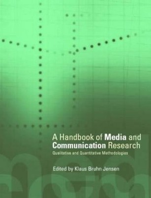 A Handbook of Media and Communication Research: Qualitative and Q by  0415225884