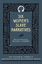 Six Women's Slave Narratives by William Andrews (English) Hardcover Book